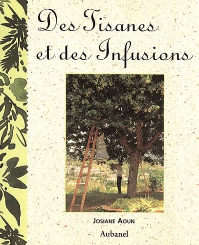 Des Tisanes Et Des Infusions book