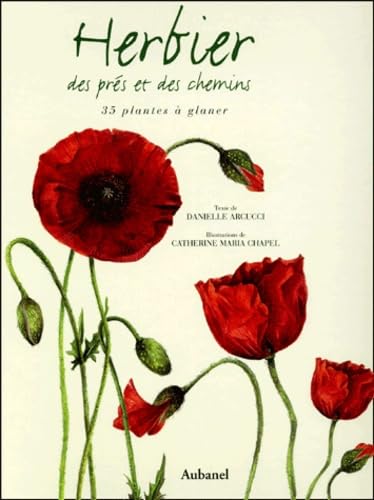 Herbier Des Pres Et Des Chemins. 35 Plantes A Glaner Books