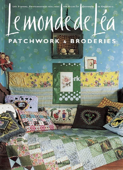 Product Image: Le monde de Léa : patchwork & broderies
