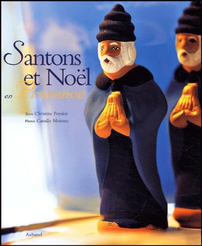 Santons et Noël en Provence book