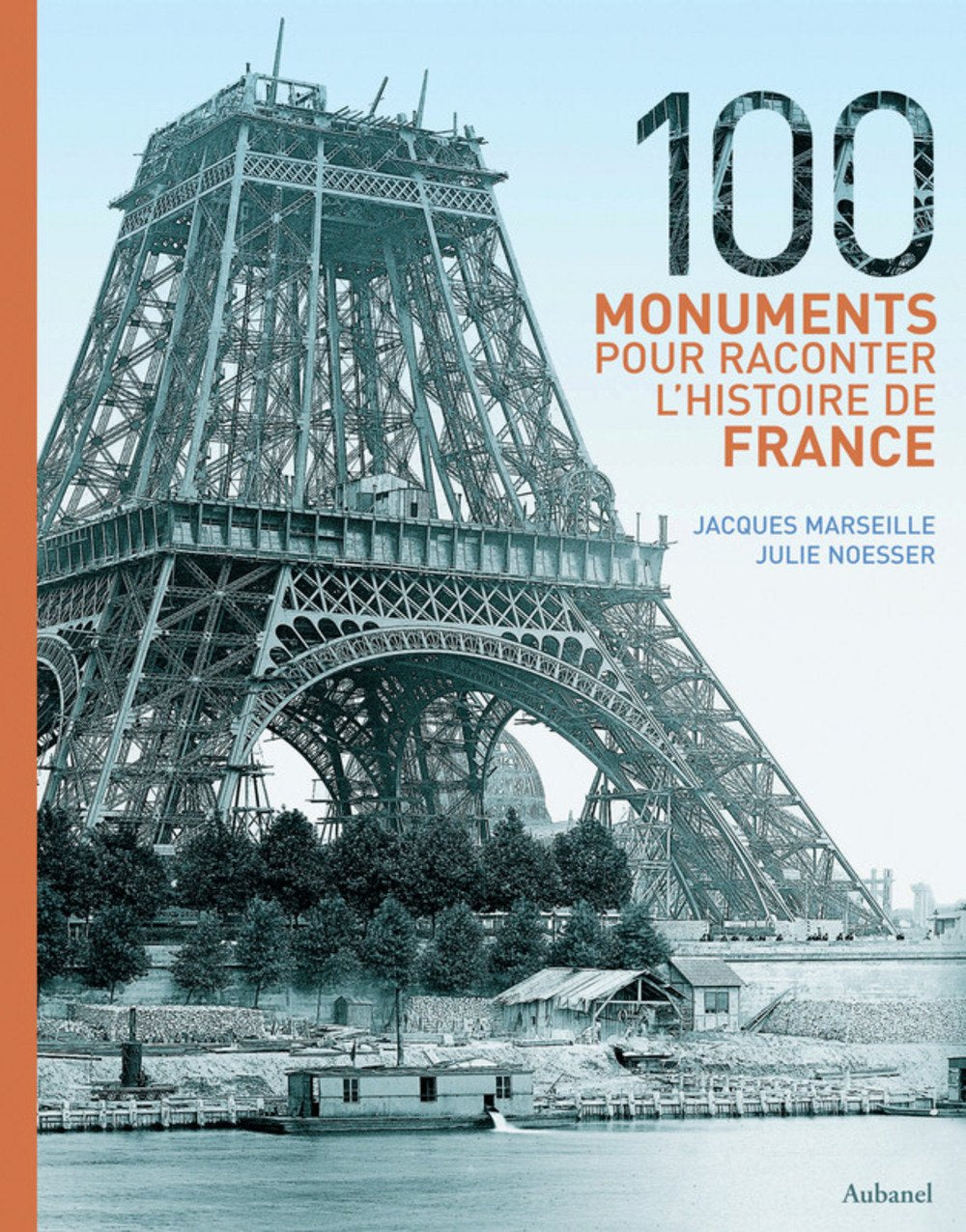 100 monuments pour raconter l'histoire de France Books