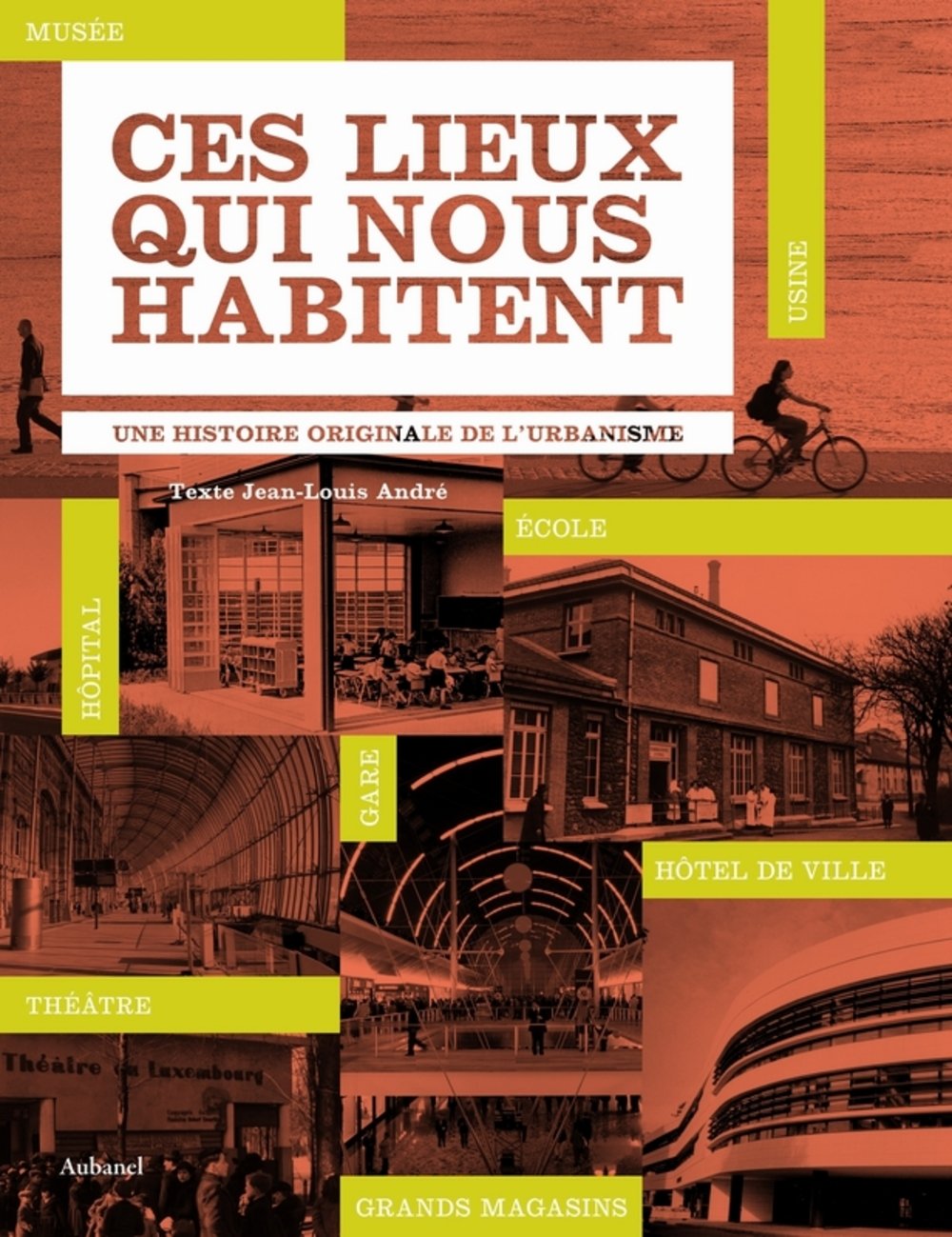 Ces lieux qui nous habitent: Une histoire originale de l'urbanisme book
