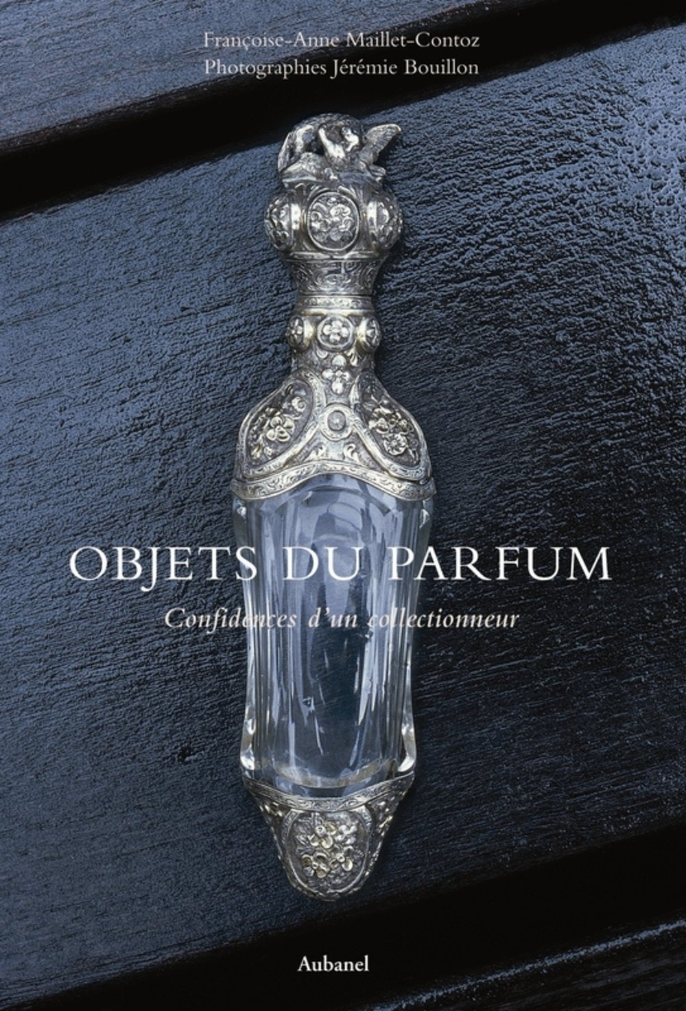 Objets du parfum: Confidences d'un collectionneur book
