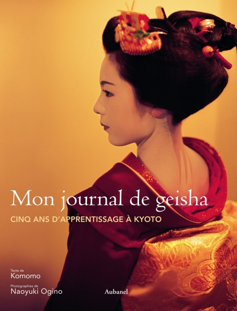 Mon journal de geisha: Cinq ans d'apprentissage à Kyoto book