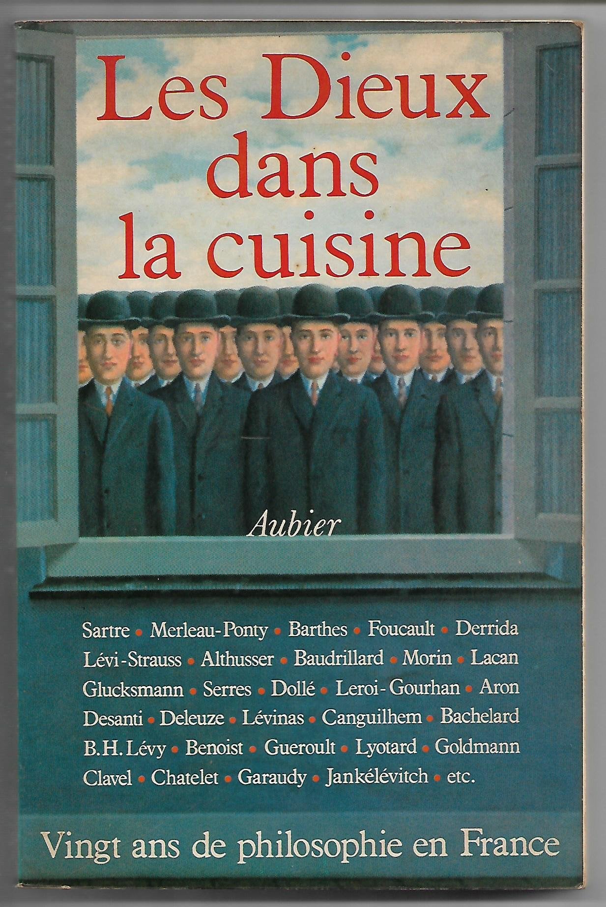 Les Dieux dans la cuisine : vingt ans de philosophie en France Contemporary literature Books