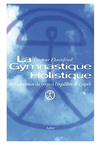 De l'education du corps a l'équilibre de l' 121997 (Psychanalyse) Books