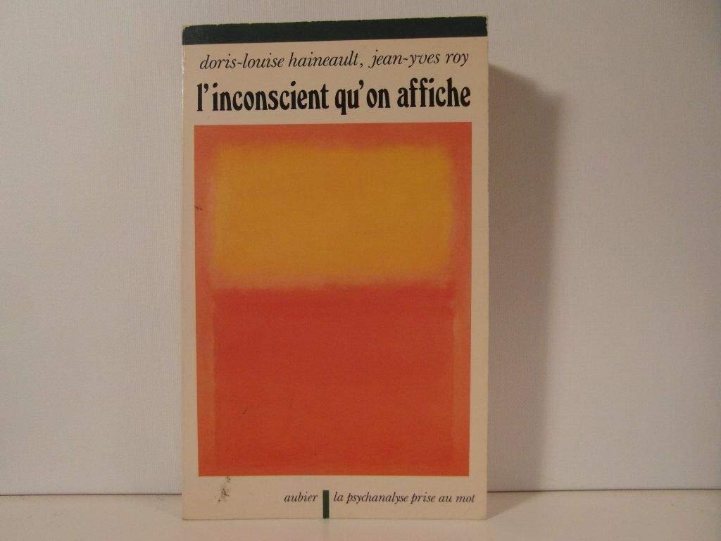 L'Inconscient qu'on affiche : un essai psychanalytique sur la fascination publicitaire Psychology