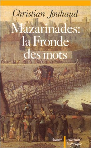 Mazarinades : La Fronde Des Mots book