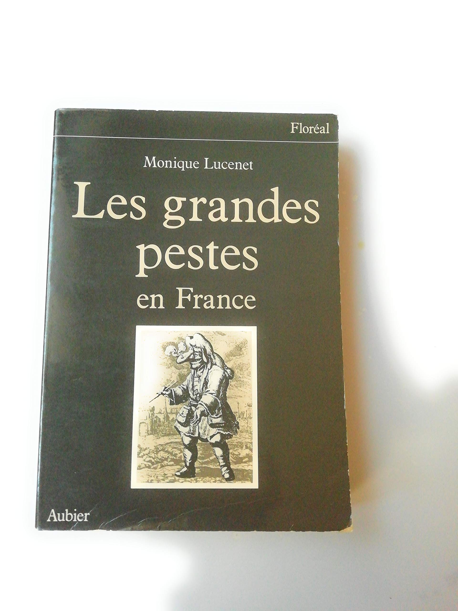Grandes pestes en france (Les) book