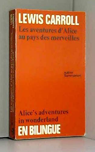 LES AVENTURES D'ALICE AU PAYS DES MERVEILLES (BILINGUE) book