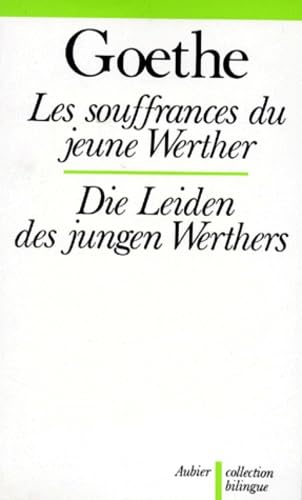 Les Souffrances du jeune Werther. Die Leiden des jungen Werthers Books