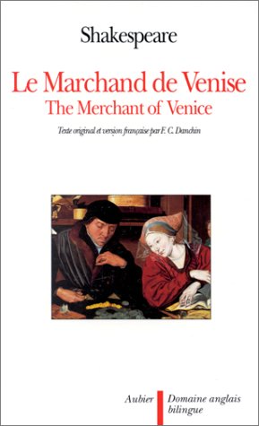 Le Marchand de Venise - The Merchant of Venise, édition bilingue (français-anglais) book