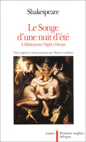 Le songe d'une nuit d'été. A midsummer night's dream book