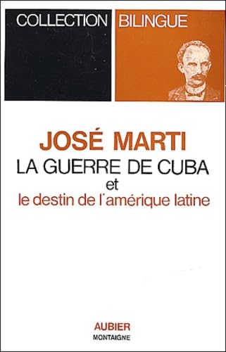 La Guerre de Cuba et le destin de l'Amérique latine Contemporary literature