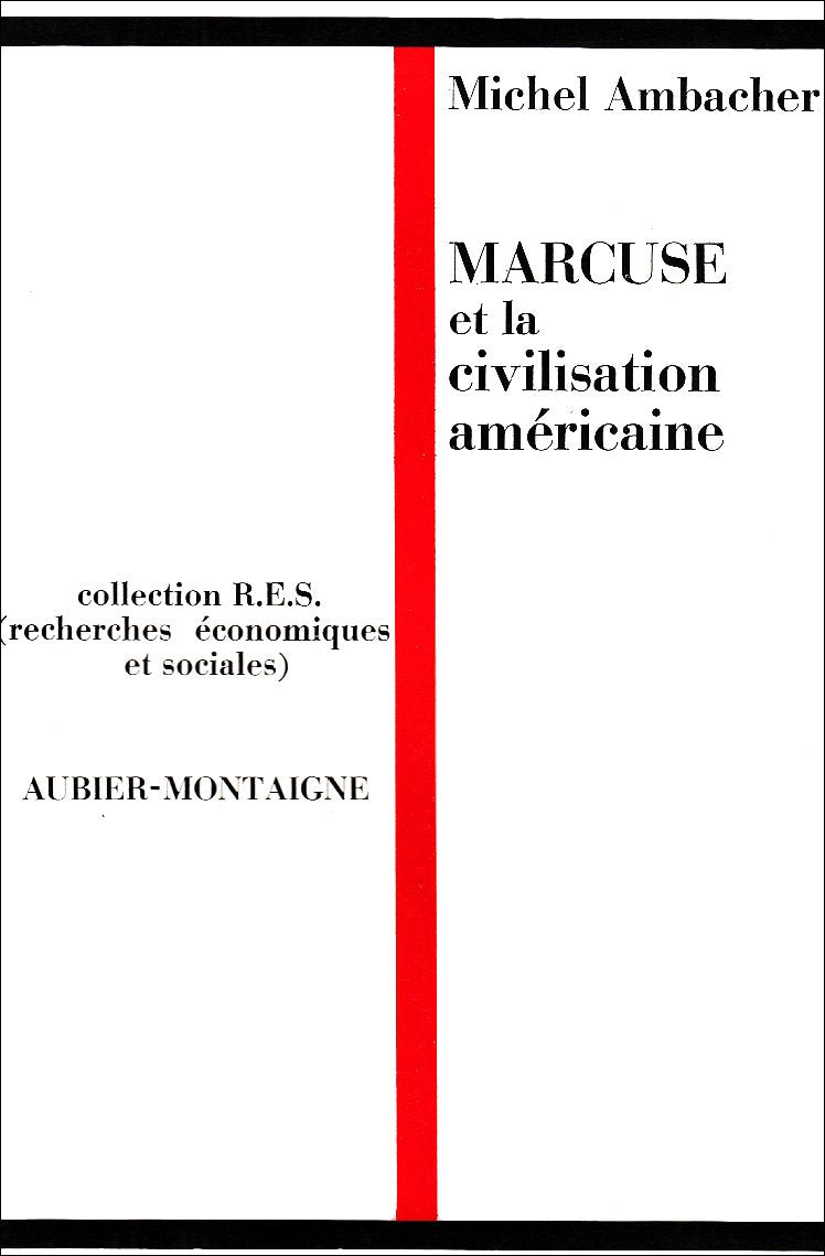 Marcuse et la critique de la civilisation américaine book