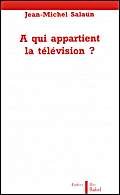 A qui appartient la télévision ? book