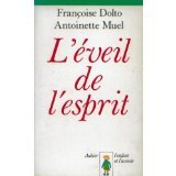 L'Eveil de l'esprit : nouvelle pédagogie rééducative book