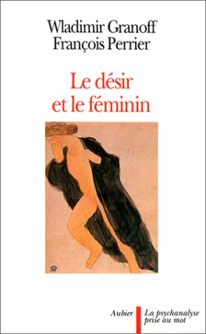 Le désir et le féminin book