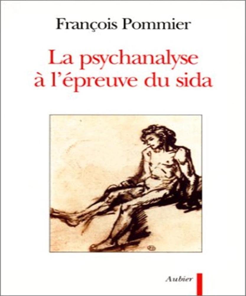 La psychanalyse à l'épreuve du sida book