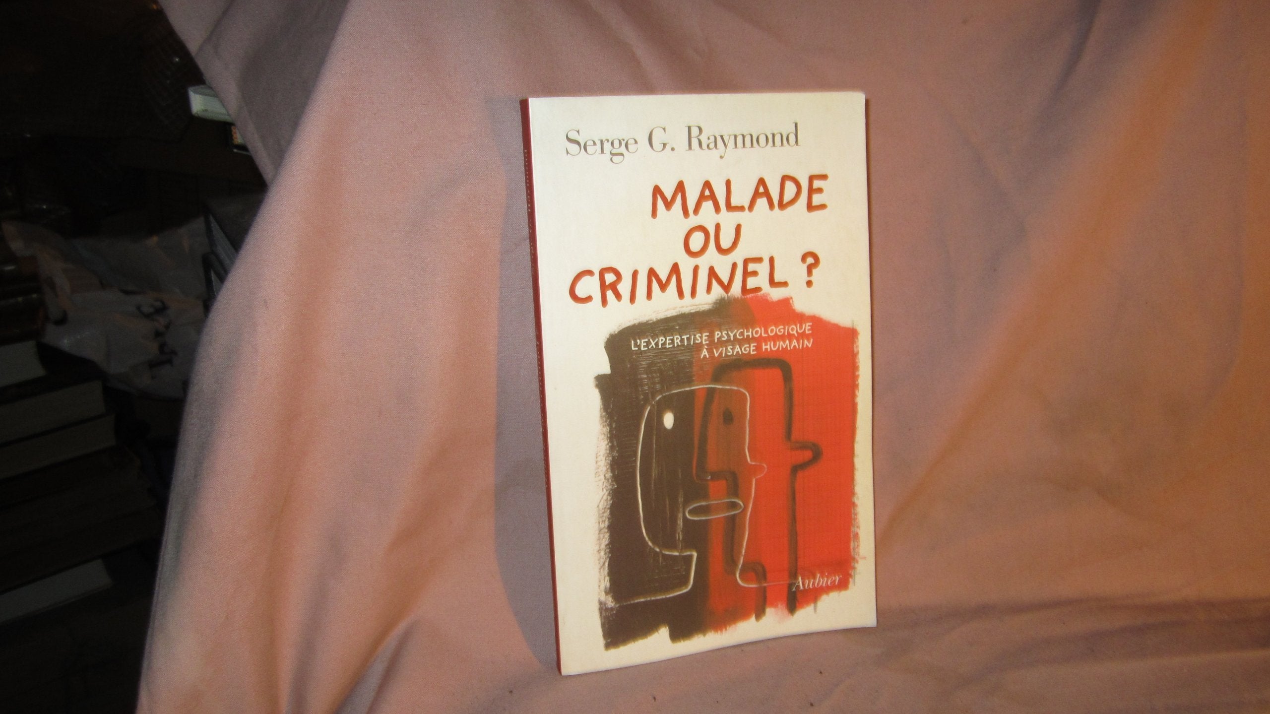 Malade ou criminel : l'expertise psychologique à visage humain Medicine