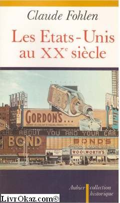 Les Etats-Unis au XXe siècle Politics & History