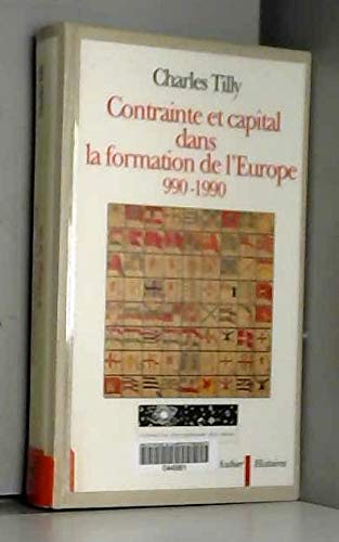 Contrainte et capital dans la formation de l'Europe : 990-1990 book