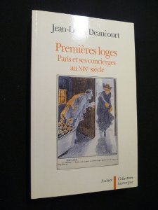 Premières loges : Paris et ses concierges au XIXe siècle book