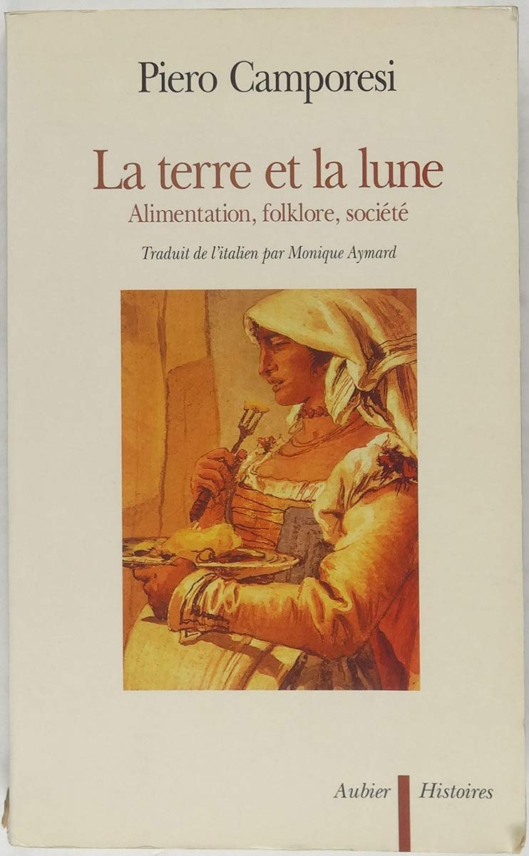 La Terre et la lune : alimentation, folklore, société book