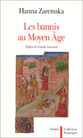 Les bannis au Moyen Age Politics & History