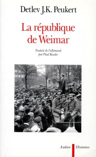 La République de Weimar: années de crise de la modernité book