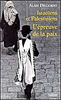 Israéliens et Palestiniens : l'épreuve de la paix book