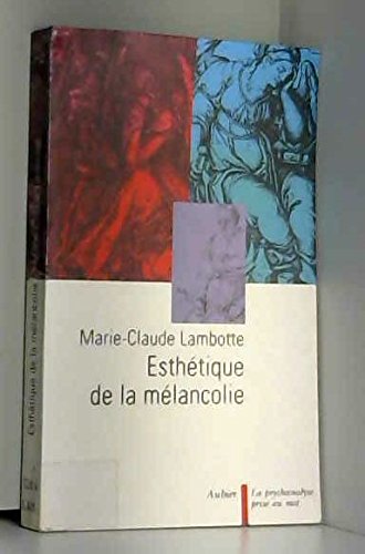Esthétique de la mélancolie book