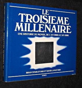 Troisieme millenaire : une histoire du monde de l'an 2000 a l'an 3000 (Le): - TRADUIT book
