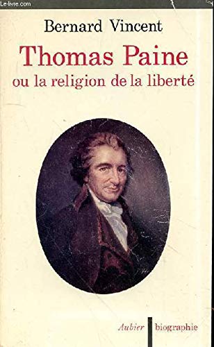 Thomas Paine ou la Religion de la liberté book