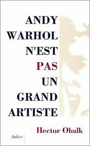 Andy Warhol n'est pas un grand artiste Books
