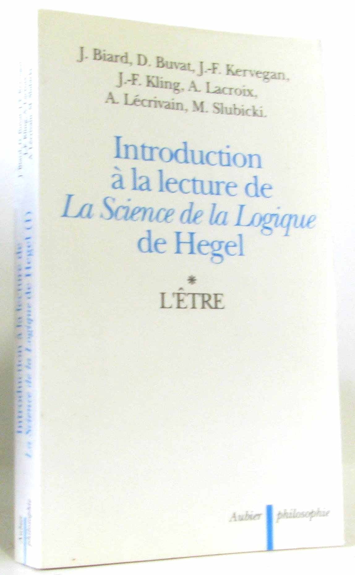 Introduction à la lecture de la Science de la logique de Hegel. Vol. 1. L'Etre book