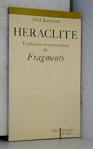 Héraclite : traduction et commentaires des Fragments. Fragments book