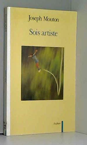 Sois artiste : traité de politique esthétique book