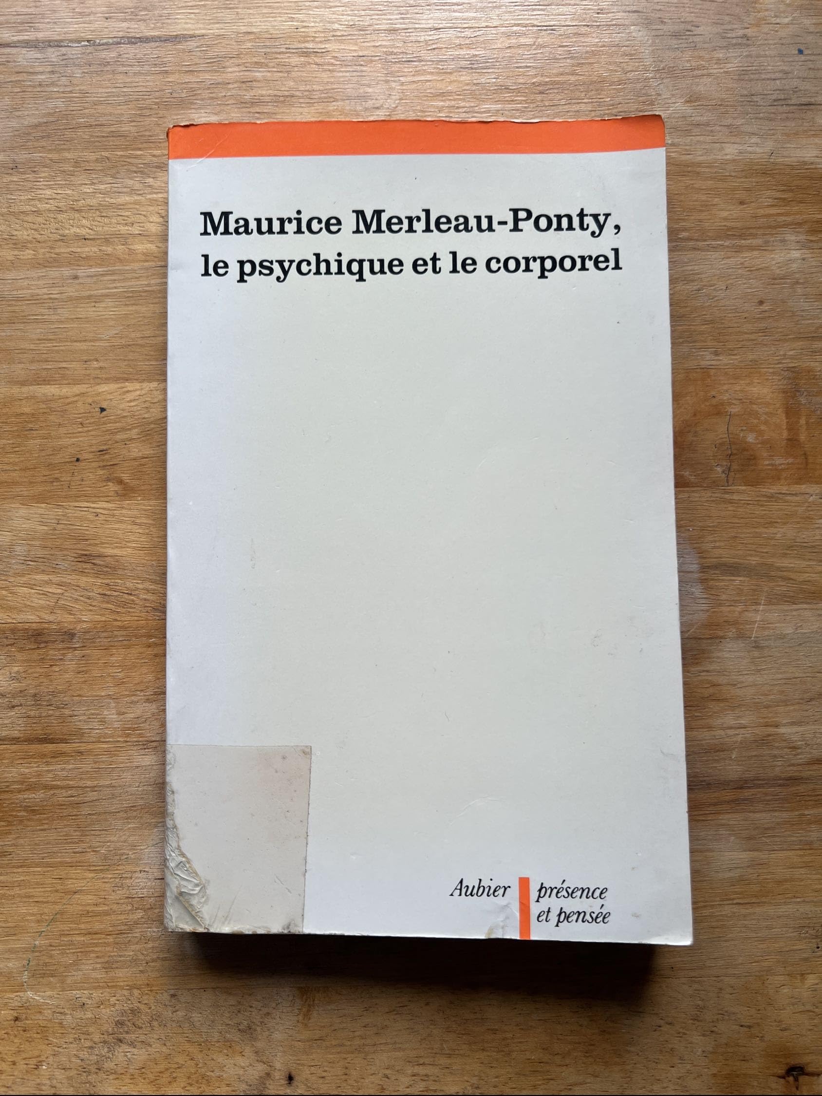 Maurice Merleau-Ponty : le psychique et le corporel Philosophy