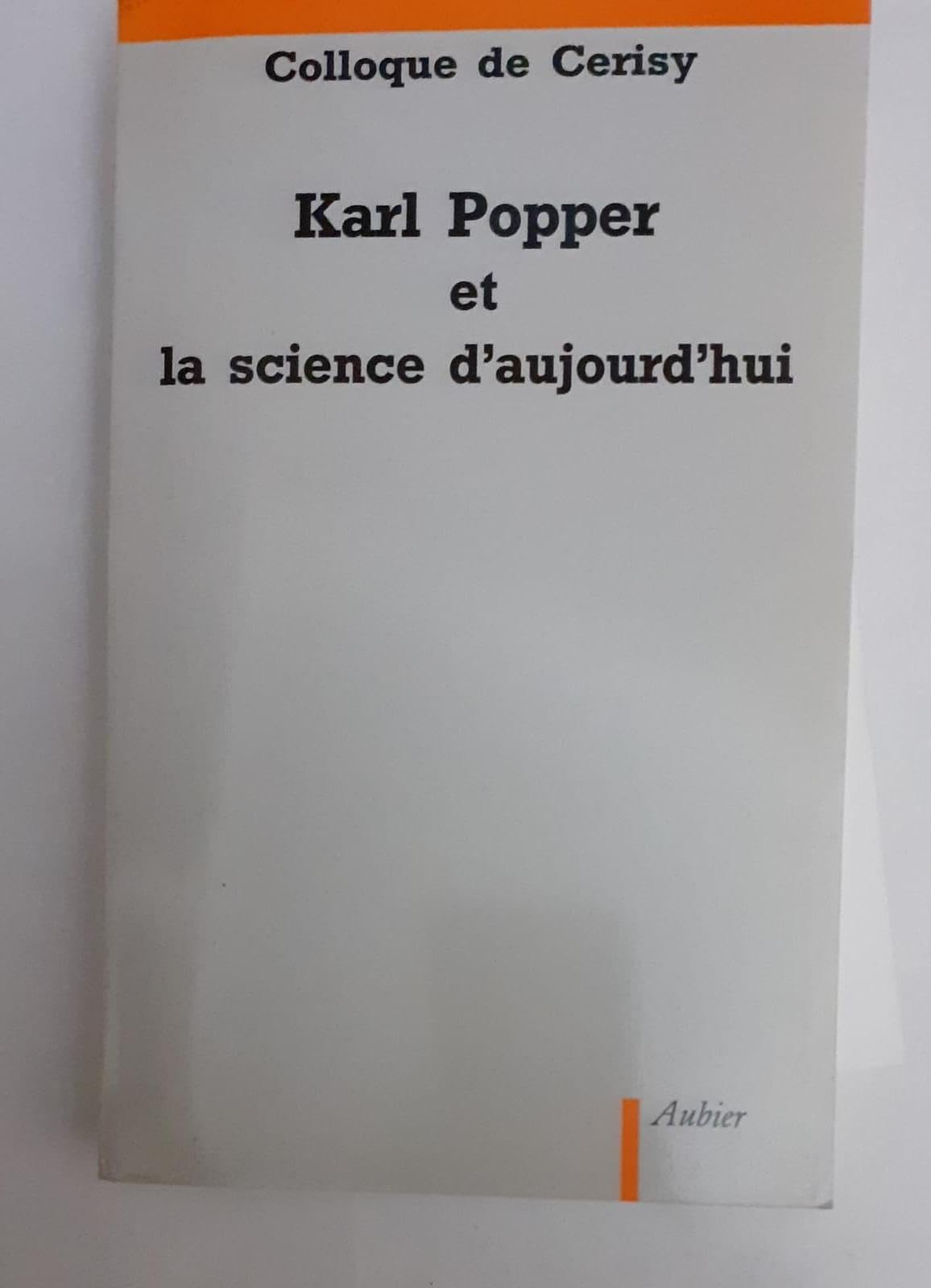 Karl Popper et la science d'aujourd'hui : actes book