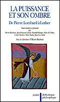 La Puissance et son Ombre : De Pierre Lombard à Luther book