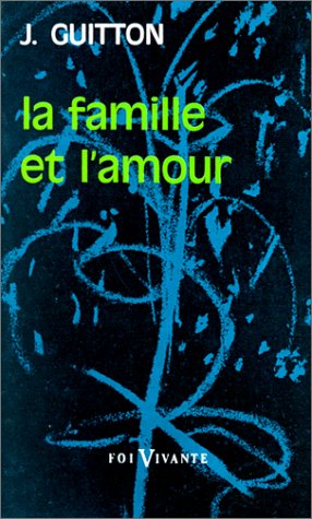 La Famille et l'amour : Le Démon de midi book