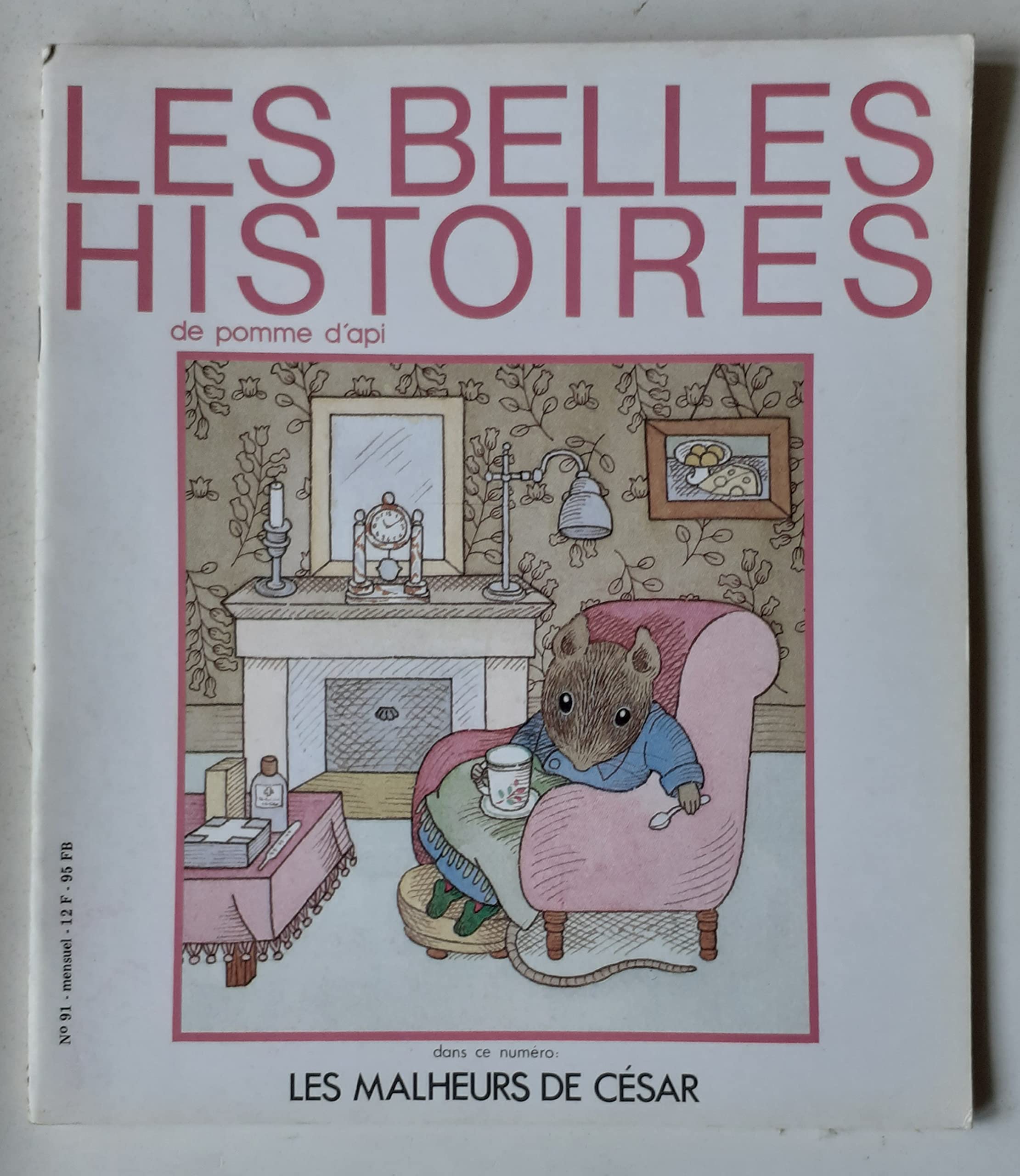 Les Malheurs de César (Belles histoires de Pomme d'api) book
