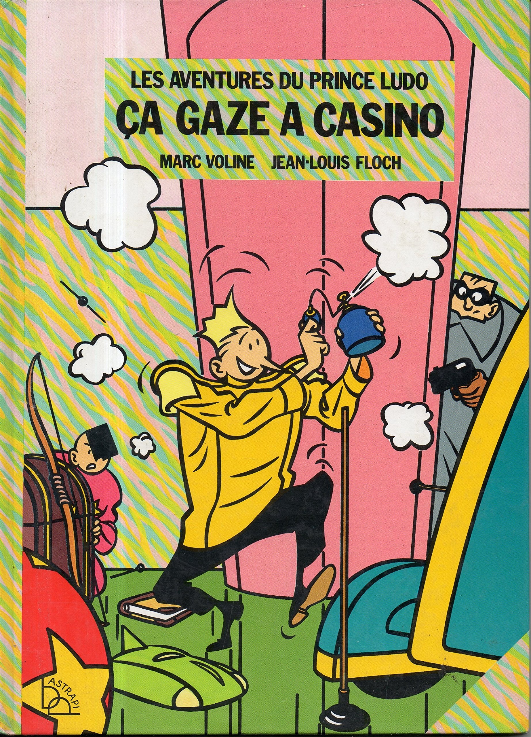 Ca gaze à Casino : les aventures du prince Ludo Books