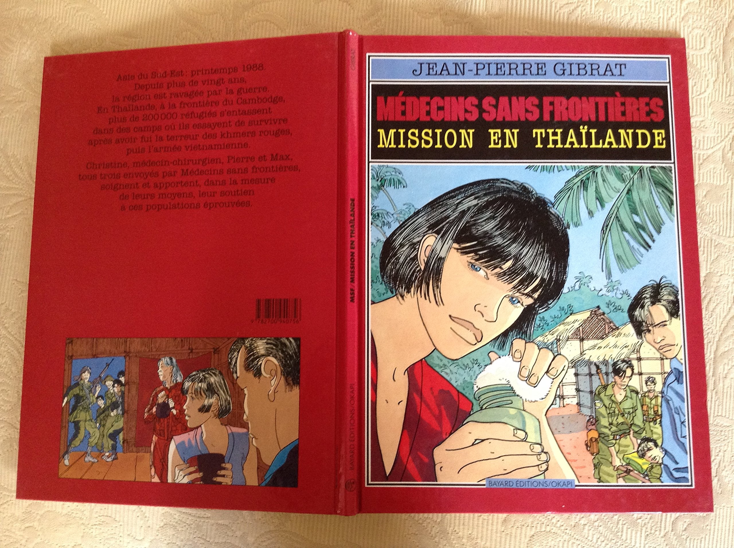 Médecins sans frontières. Vol. 2. Mission en Thaïlande book
