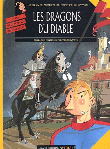 Les enquêtes de l'inspecteur Bayard. Vol. 5. Les dragons du diable book