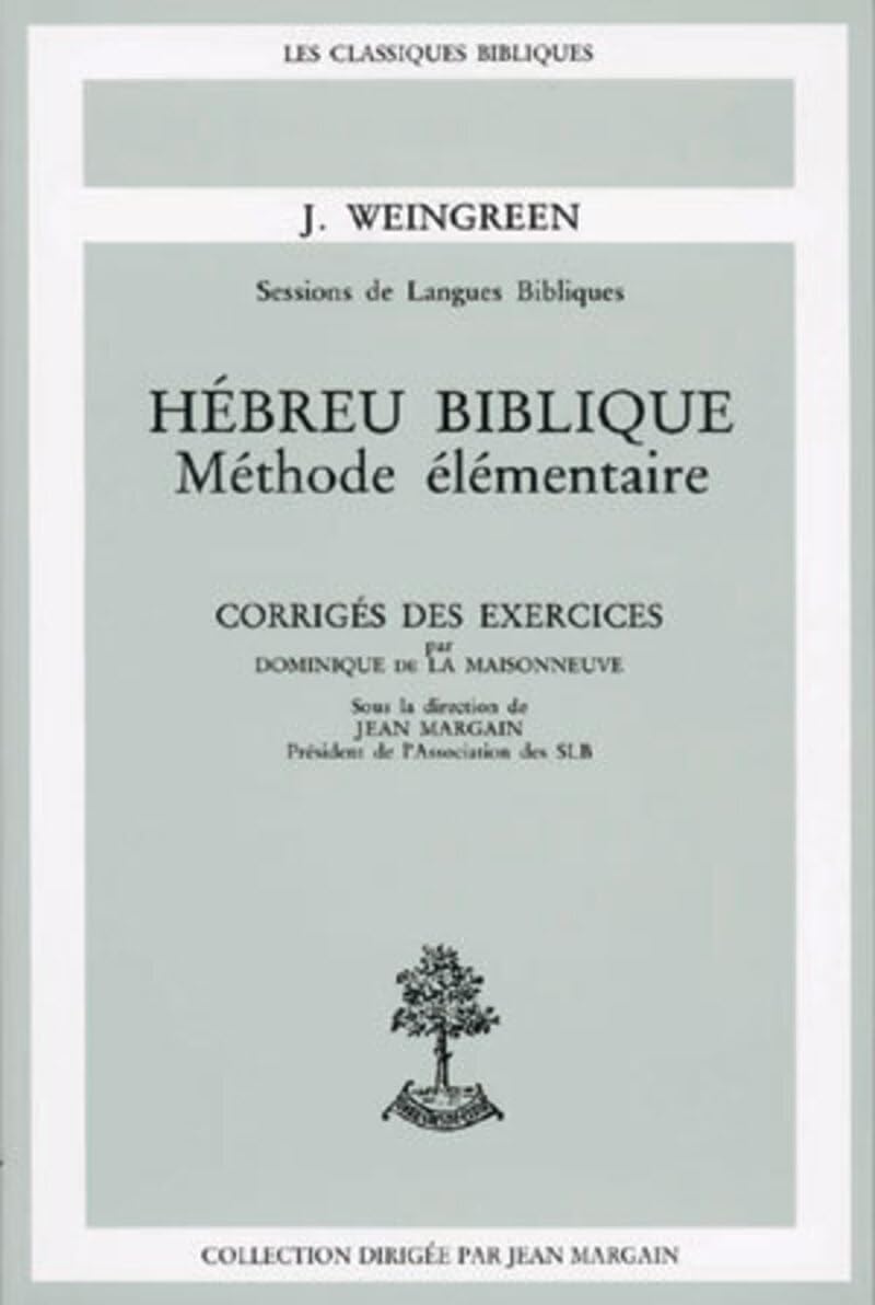 Hébreu biblique : Méthode élémentaire (exercices corrigés) book