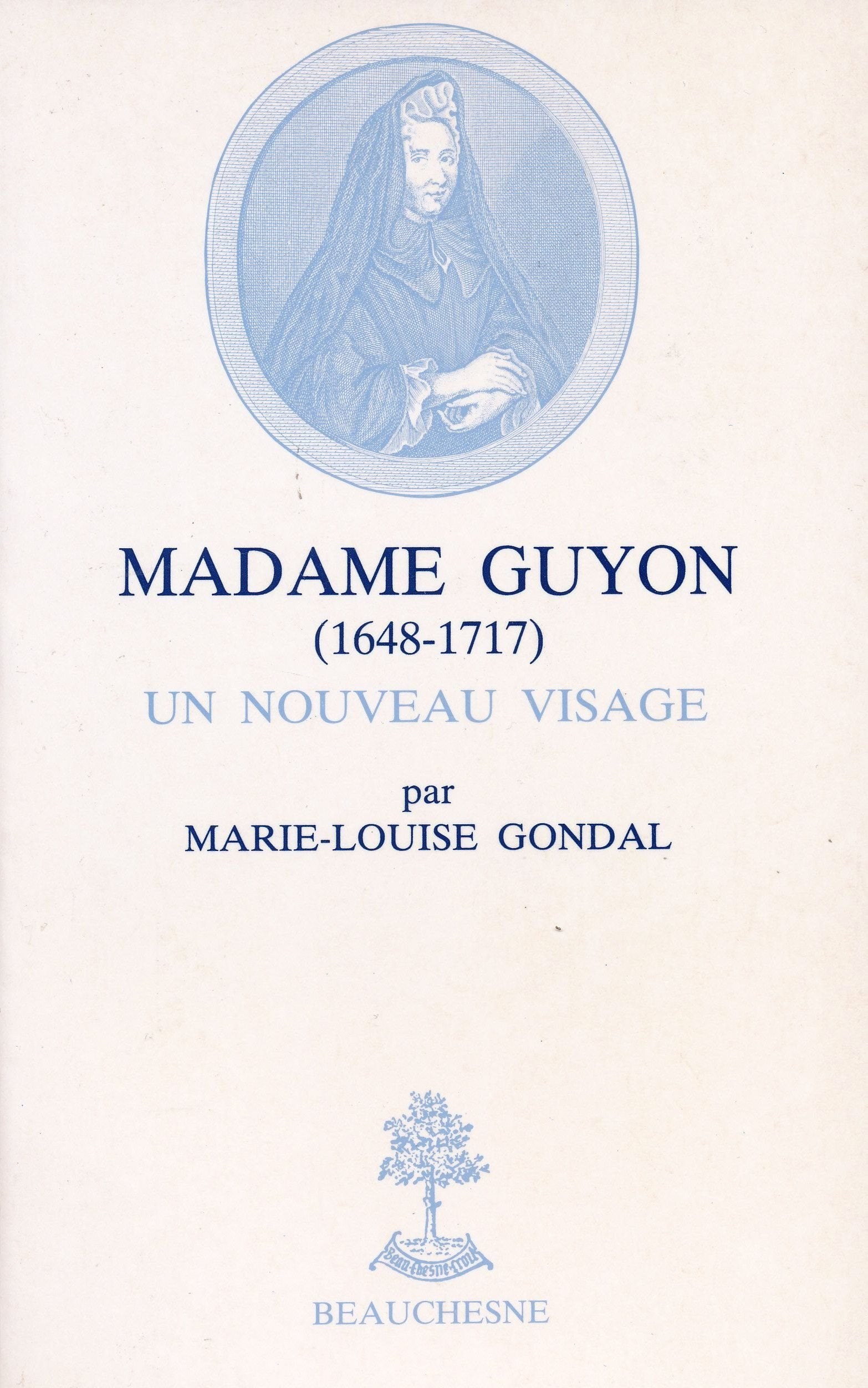 Madame guyon : 1648-1717 : un nouveau visage Books