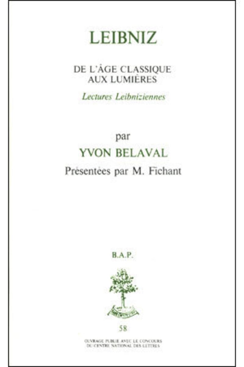 Leibniz : De l'age classique aux Lumières : Lectures Leibniziennes book
