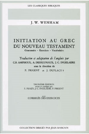 Initiation au grec du Nouveau Testament : grammaire, exercices, vocabulaire Religion & Esotericism
